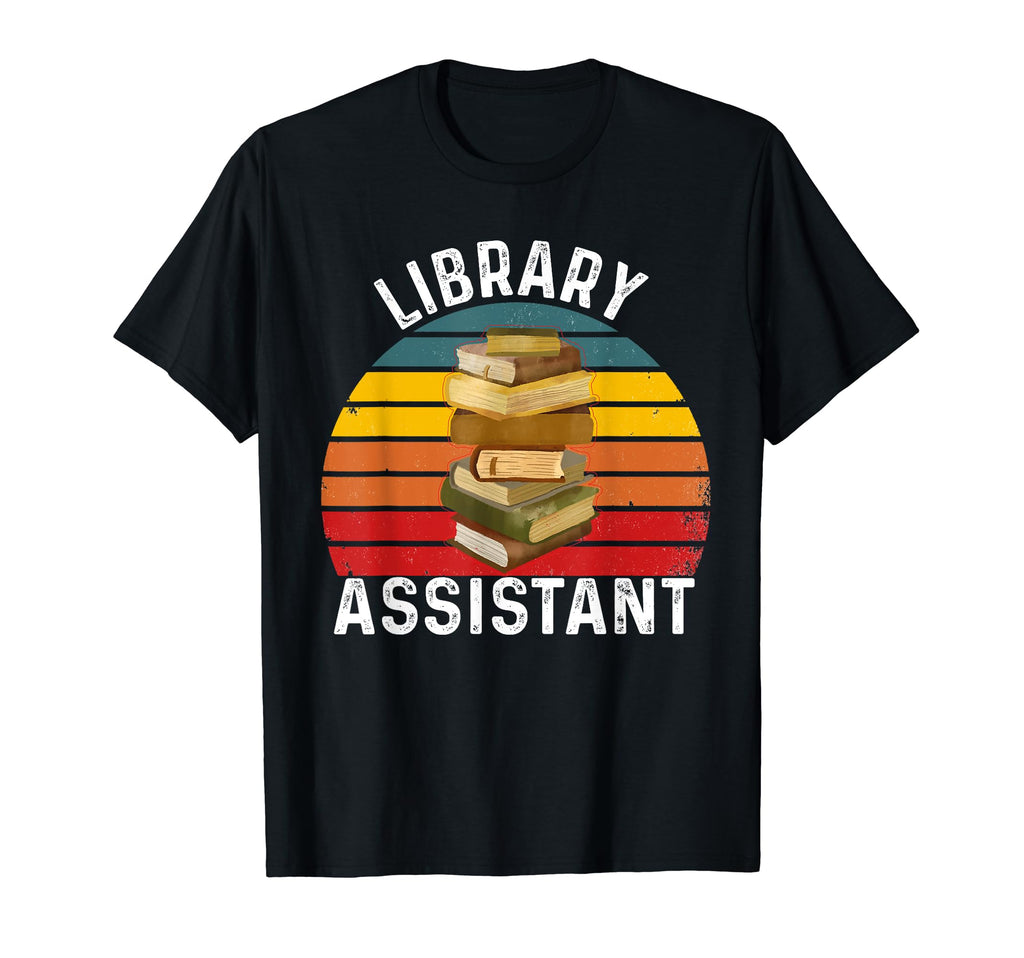 Library Assistant Book Readers T-Shirt - Casual Everyday Wear for Adults - T-Shirt, Sweatshirt, Hoodie