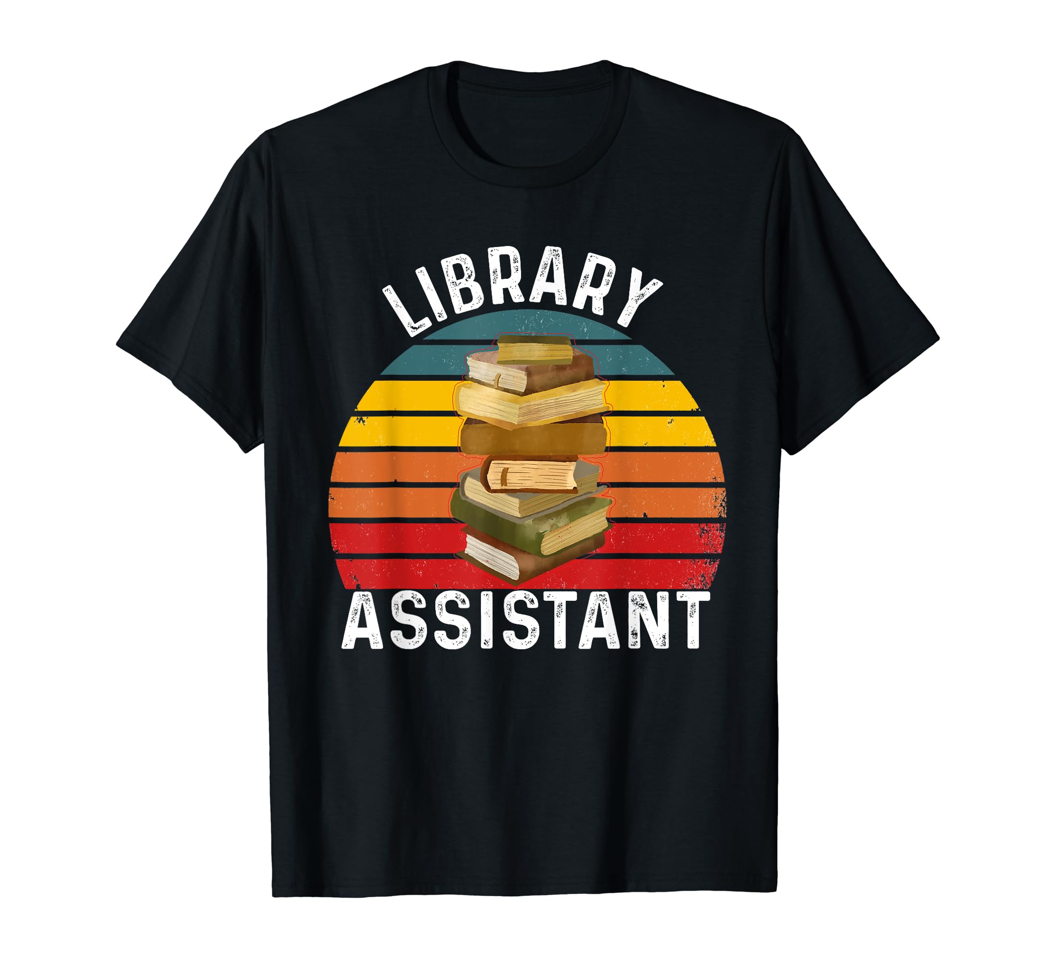 Library Assistant Book Readers T-Shirt - Casual Everyday Wear for Adults - T-Shirt, Sweatshirt, Hoodie