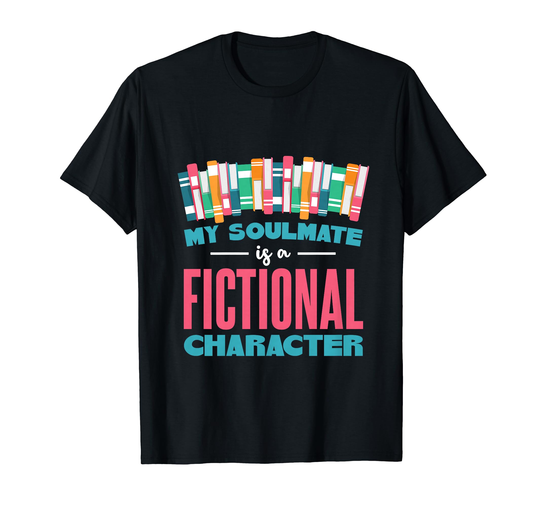 Bookish Fictional Character T-Shirt - Novelty Apparel Unisex - T-Shirt, Sweatshirt, Hoodie