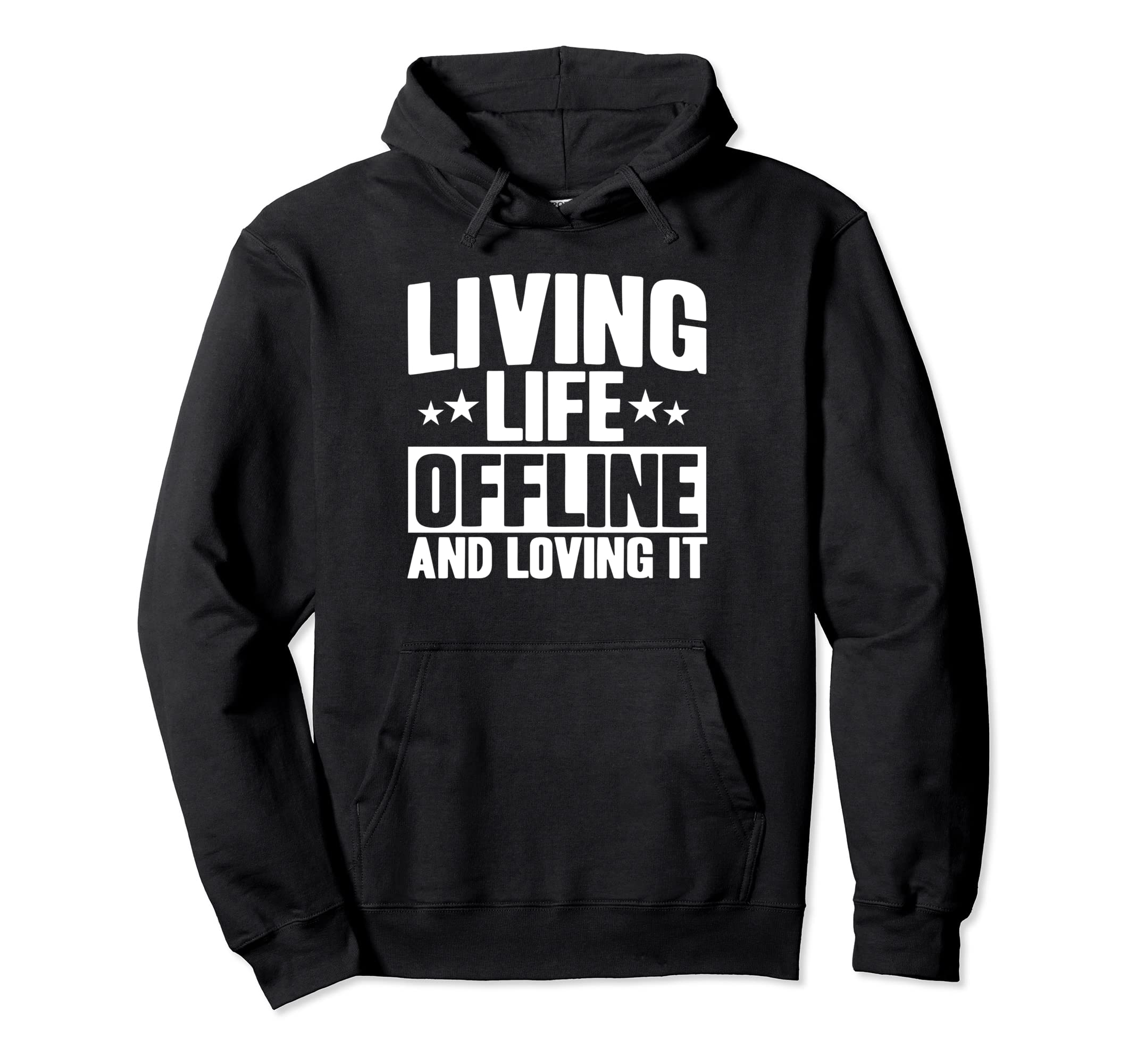 Antisocial Living Life Offline And Hoodie - Unique Graphic for Adults - T-Shirt, Sweatshirt, Hoodie