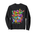 Broken Crayons Still Color Mental Sweatshirt - Fun Novelty Design Unisex - T-Shirt, Sweatshirt, Hoodie