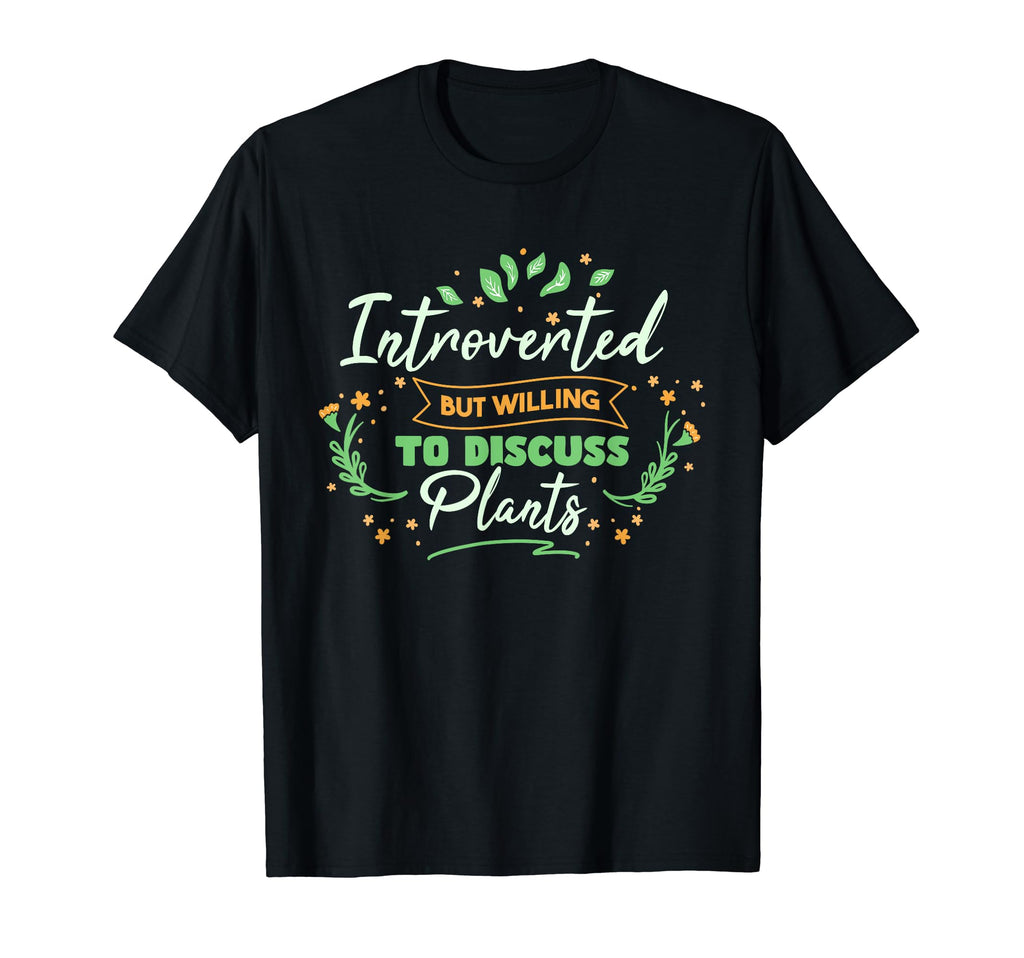 Introverted But Willing To Discuss T-Shirt - Casual Everyday Wear Unisex - T-Shirt, Sweatshirt, Hoodie