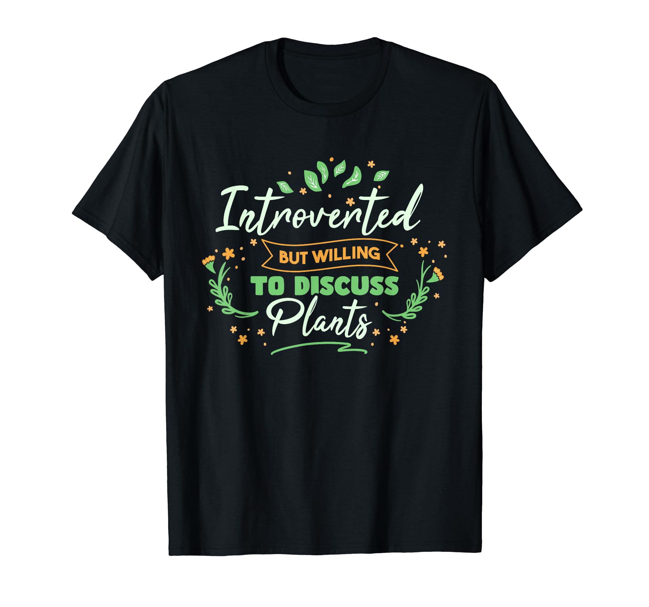 Introverted But Willing To Discuss T-Shirt - Casual Everyday Wear Unisex - T-Shirt, Sweatshirt, Hoodie