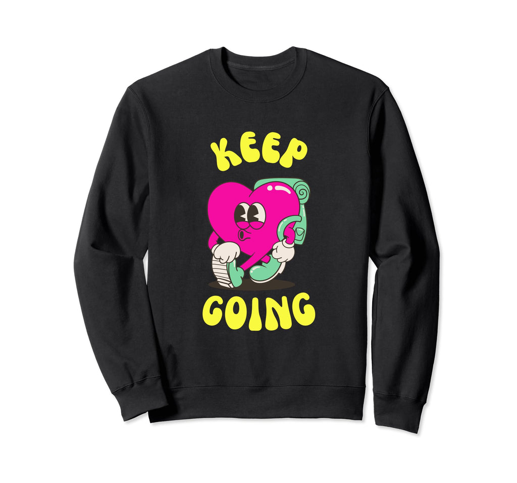 Keep Going Groovy Neon Sweatshirt - Fun Novelty Design for Adults - T-Shirt, Sweatshirt, Hoodie