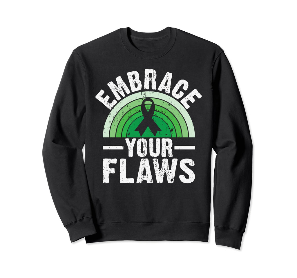 Embrace Your Flaws Mental Health Sweatshirt - Aesthetic Graphic Men Women - T-Shirt, Sweatshirt, Hoodie