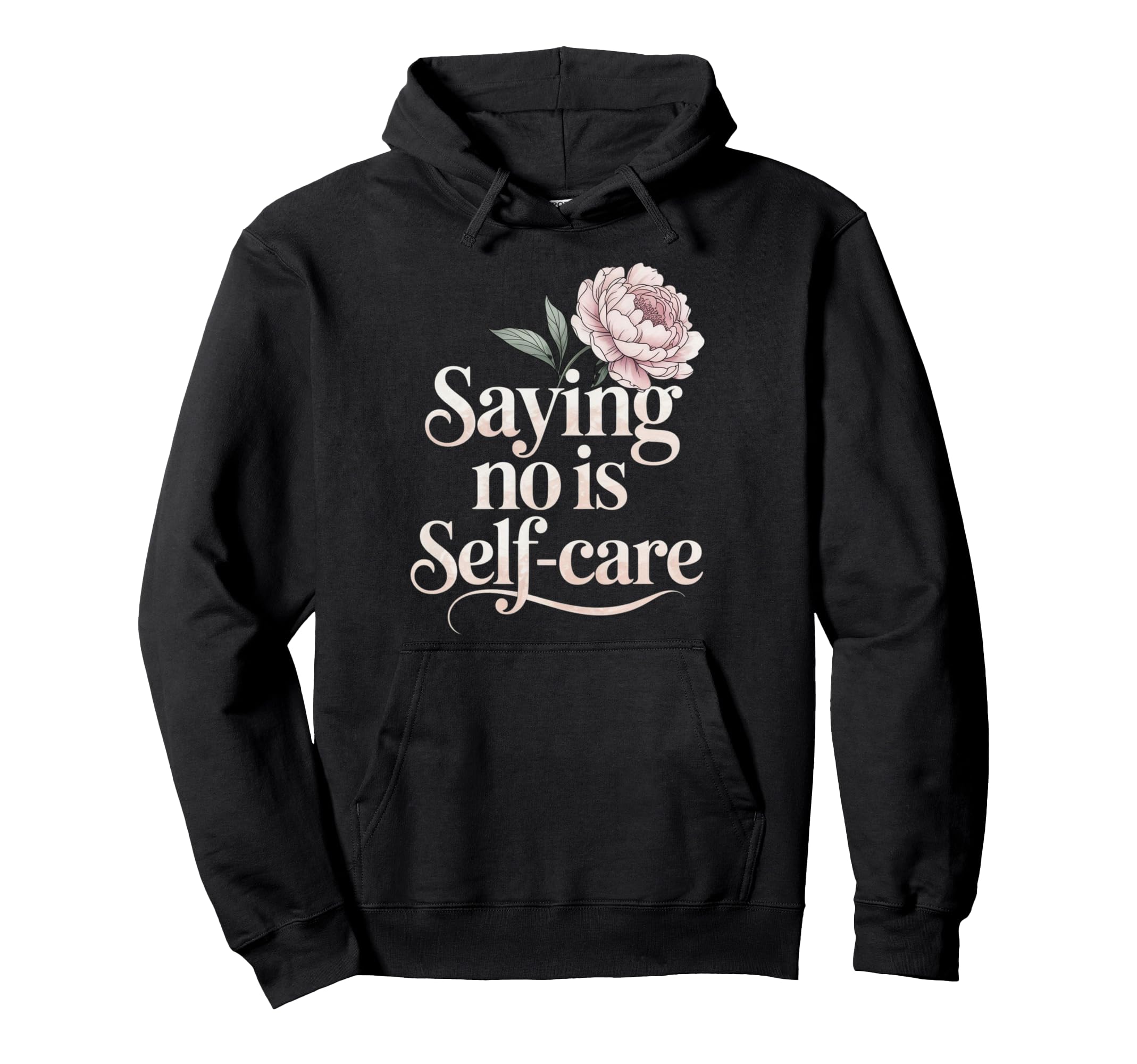 No Is Self Care Aesthetic Mental Health Hoodie - Minimalist Print Unisex - T-Shirt, Sweatshirt, Hoodie