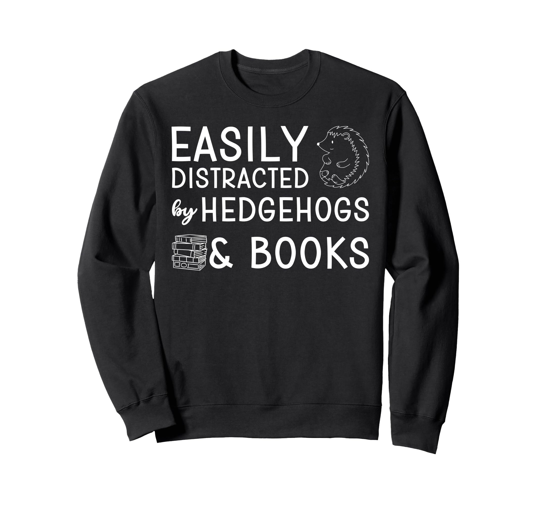 Hedgehogs And Books Hedgehog Sweatshirt - Streetwear Style for Adults - T-Shirt, Sweatshirt, Hoodie