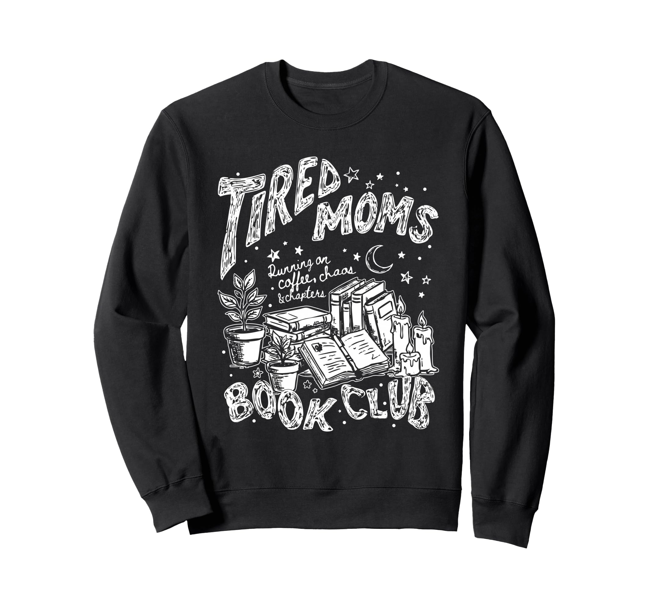 Tired Moms Book Club Running Sweatshirt - Streetwear Style for Adults - T-Shirt, Sweatshirt, Hoodie