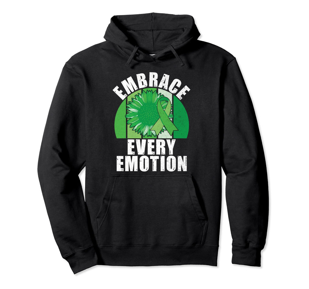 Embrace Every Emotion Mental Health Hoodie - Unique Graphic Men Women - T-Shirt, Sweatshirt, Hoodie