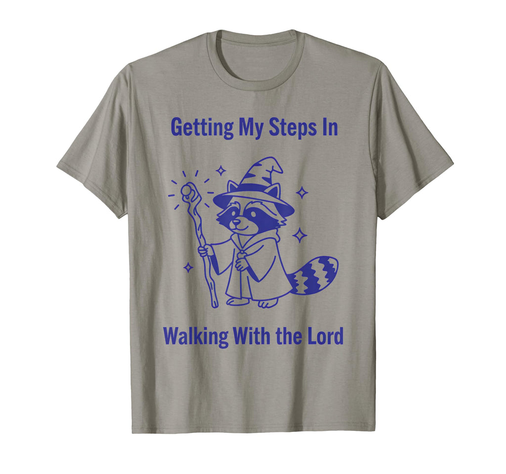 Getting My Steps Walking Lord Raccoon T-Shirt - Fun Novelty Design Unisex - T-Shirt, Sweatshirt, Hoodie