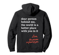 You Are Enough Dear Person Behind Me Hoodie - Graphic Print for Adults - T-Shirt, Sweatshirt, Hoodie