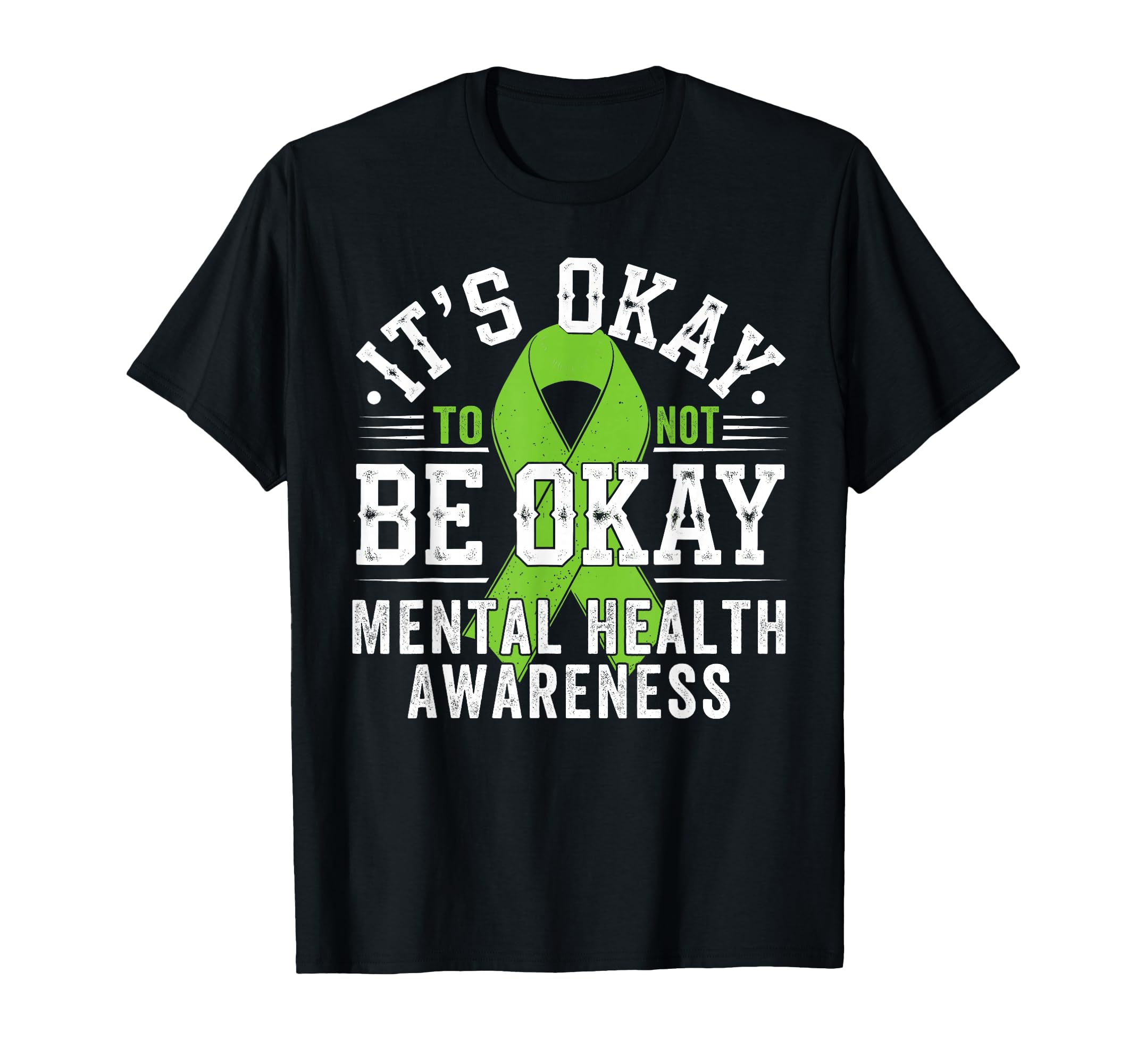 Mental Health Awareness Gifts Its Okay T-Shirt - Unique Graphic for Adults - T-Shirt, Sweatshirt, Hoodie
