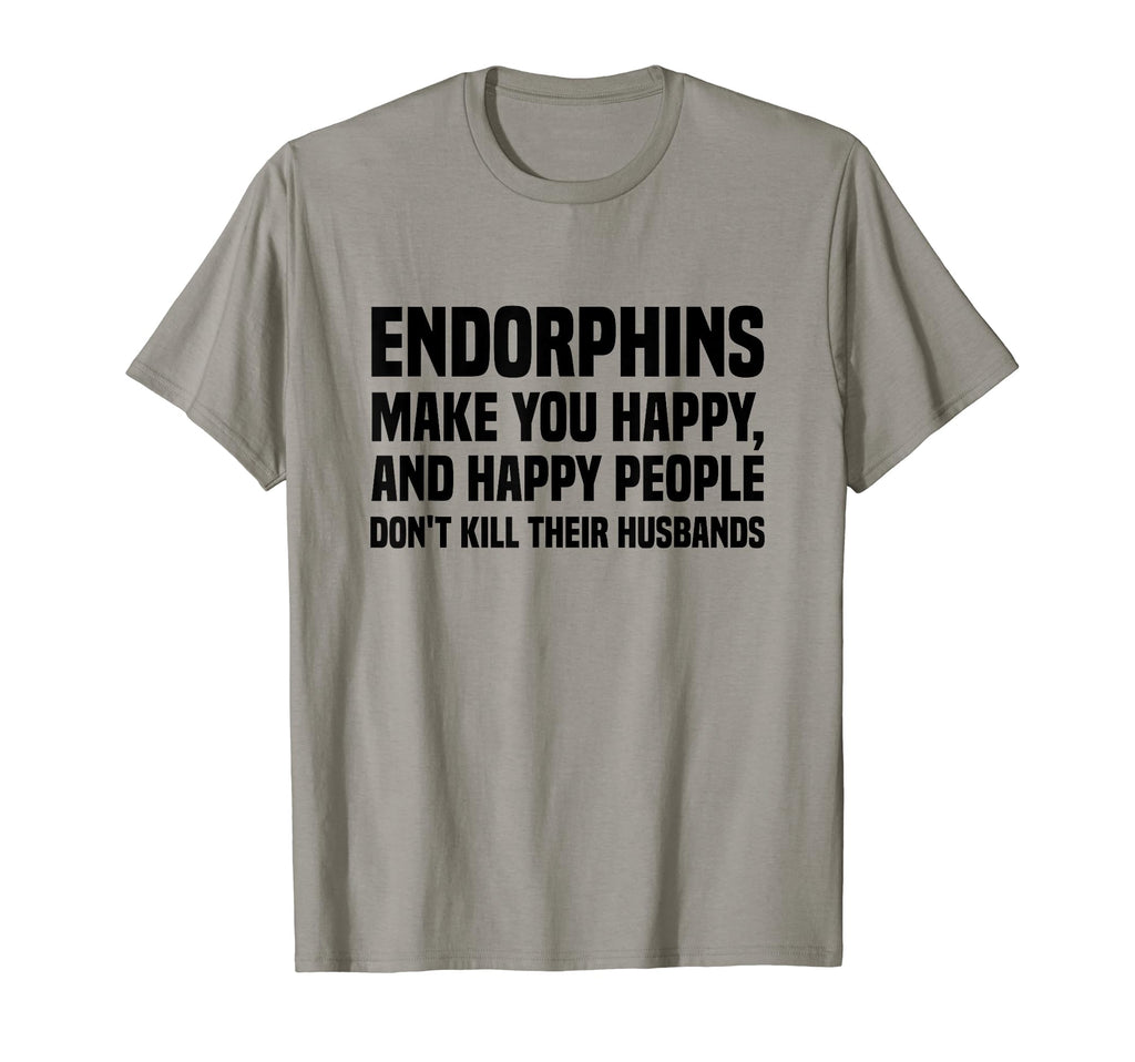 Endorphins Make You Happy And Happy T-Shirt - Aesthetic Graphic Men Women - T-Shirt, Sweatshirt, Hoodie