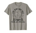 Book Lovers I Still Read Fairy Tales T-Shirt - Novelty Apparel for Adults - T-Shirt, Sweatshirt, Hoodie