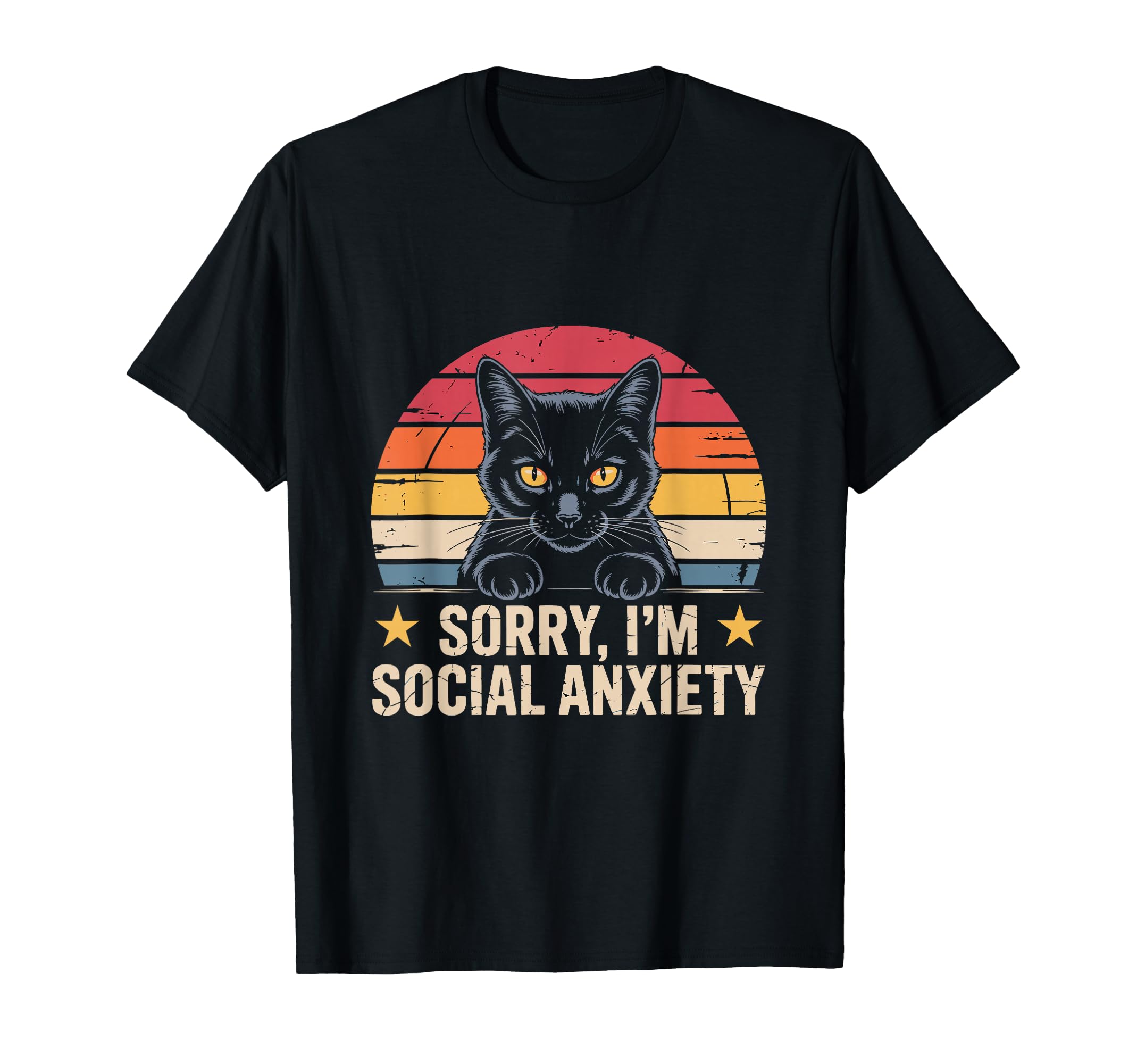 Black Cat Sorry Im Social Anxiety Cat T-Shirt - Graphic Print Men Women - T-Shirt, Sweatshirt, Hoodie