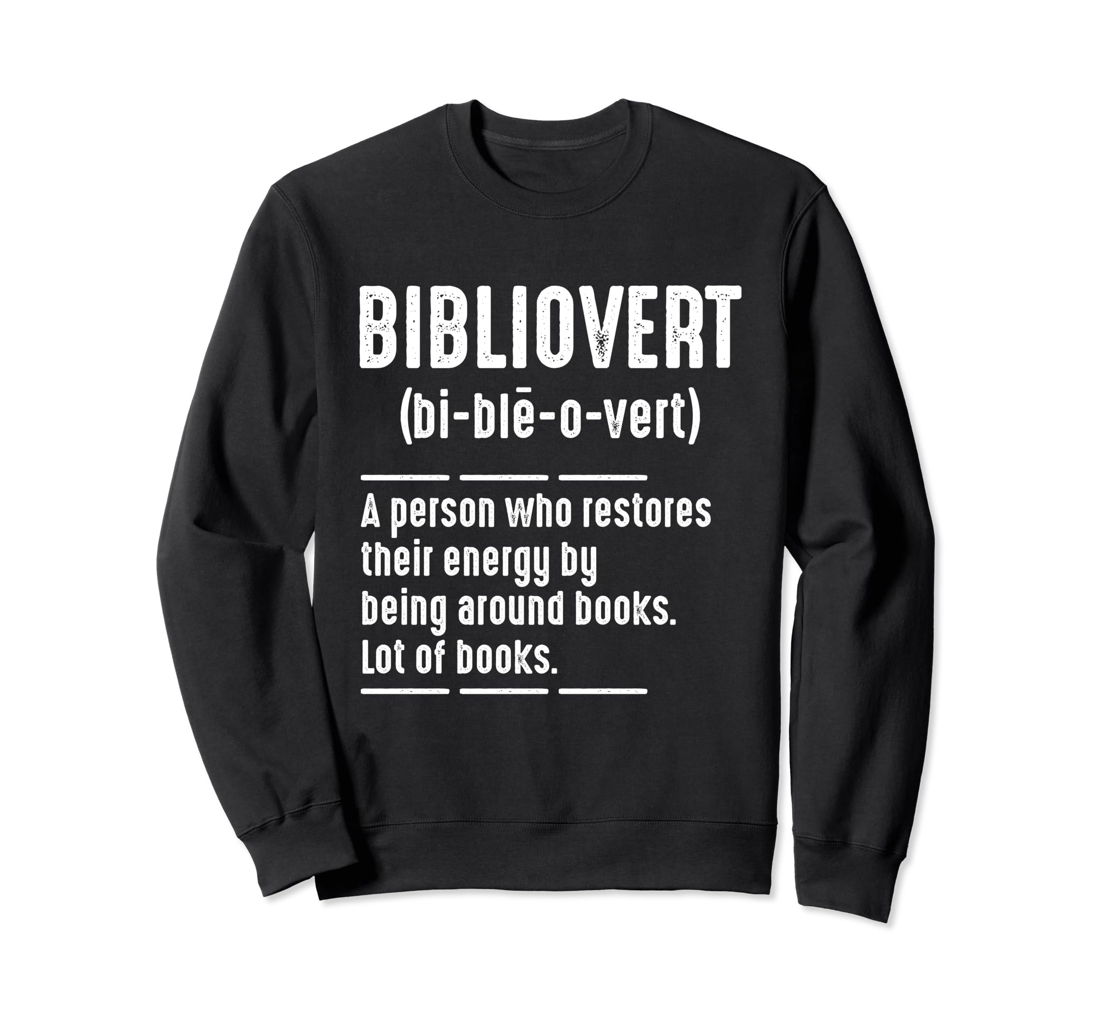 Bibliophile Book Lovers Bibliophile Sweatshirt - Trendy Graphic Unisex - T-Shirt, Sweatshirt, Hoodie