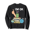 Book Lovers Im Ok National Book Sweatshirt - Minimalist Print Unisex - T-Shirt, Sweatshirt, Hoodie