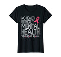 Womens Mental Health Awareness Month T-Shirt - Graphic Print Unisex - T-Shirt, Sweatshirt, Hoodie