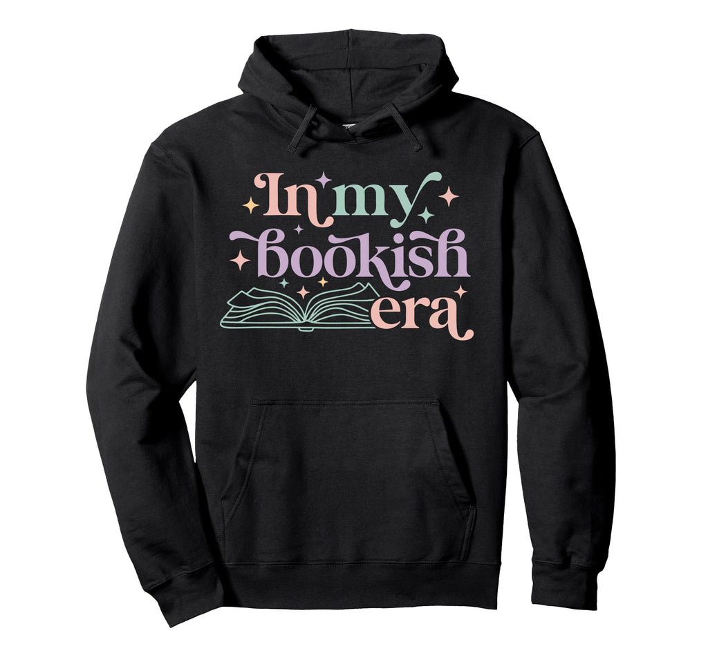 My Bookish Era Book Lover Hoodie - Graphic Print Men Women - T-Shirt, Sweatshirt, Hoodie
