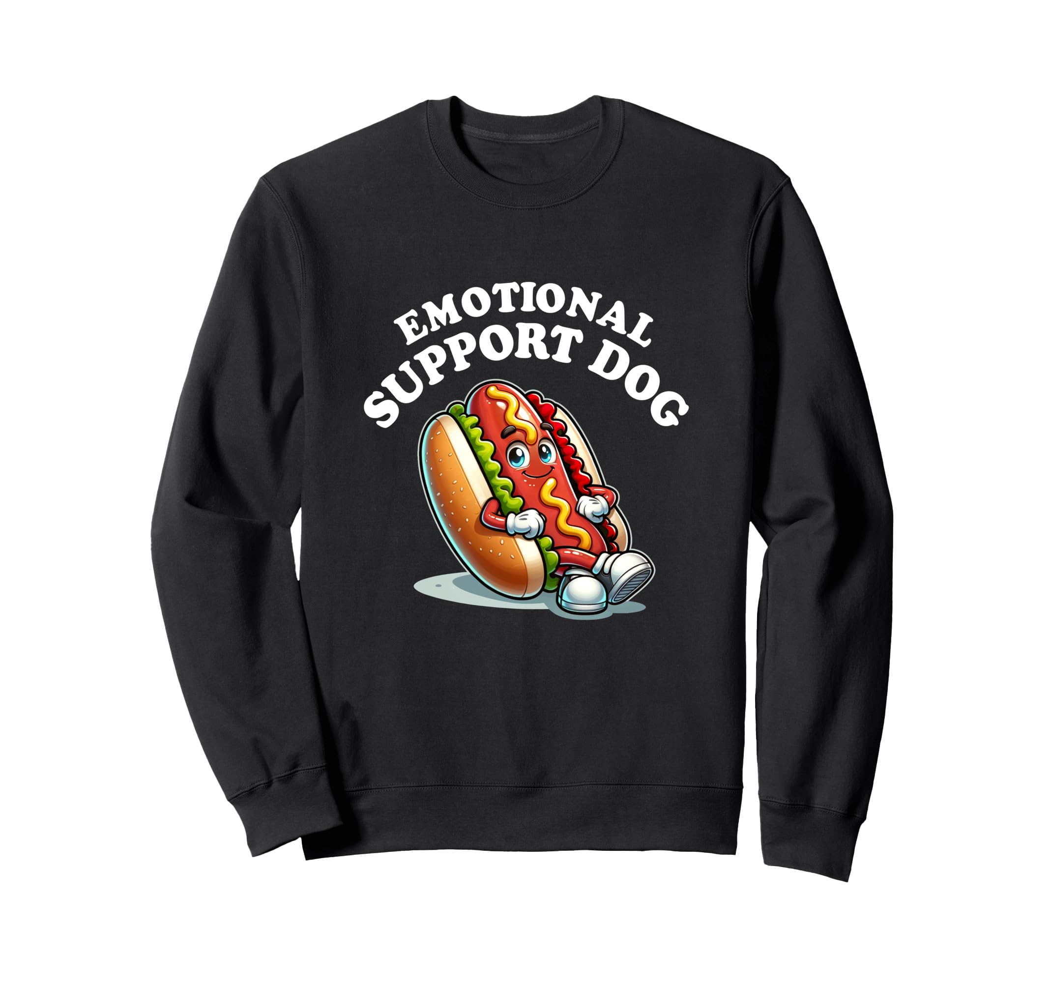 Funny Emotional Support Hot Dog Sweatshirt - Fun Novelty Design Men Women - T-Shirt, Sweatshirt, Hoodie