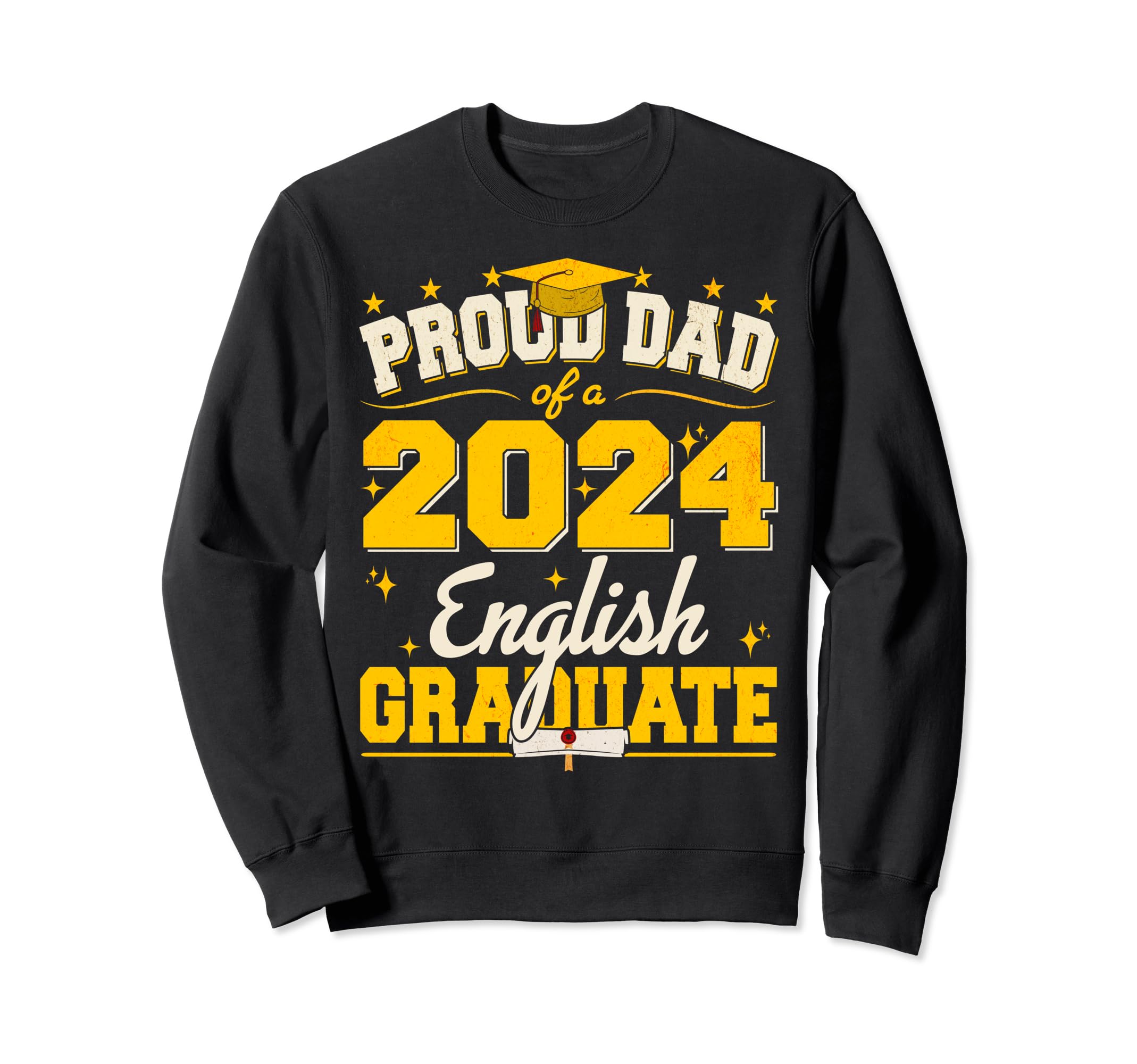 Proud Dad 2024 English Graduate Sweatshirt - Streetwear Style for Adults - T-Shirt, Sweatshirt, Hoodie