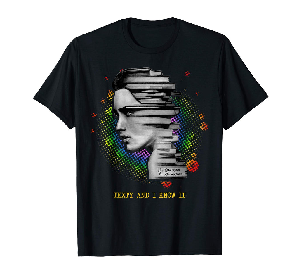 Texty And I Know It Magic Rainbow T-Shirt - Novelty Apparel Unisex - T-Shirt, Sweatshirt, Hoodie