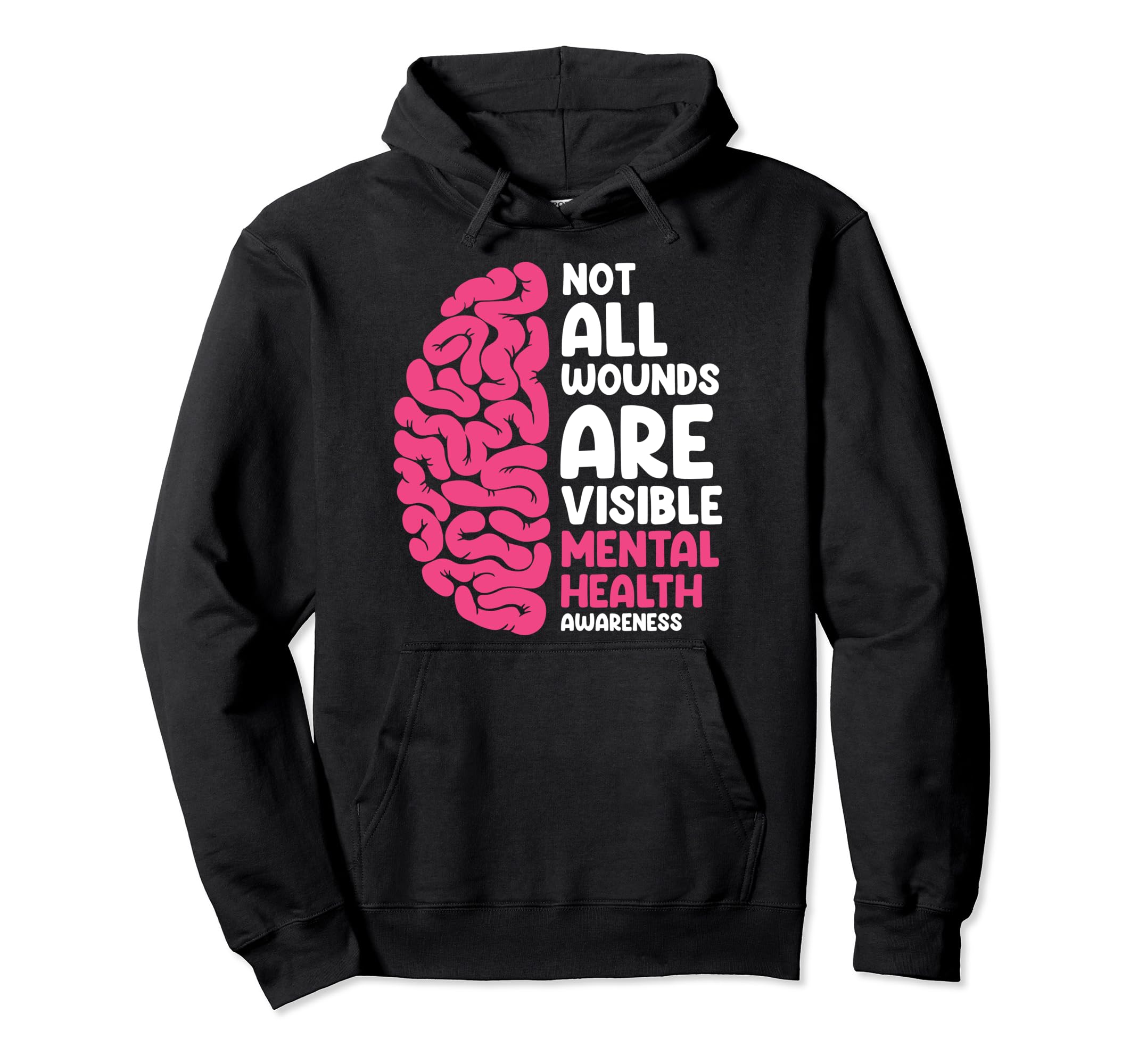 Mental Health Not All Wounds Visible Hoodie - Custom Art Print Unisex - T-Shirt, Sweatshirt, Hoodie