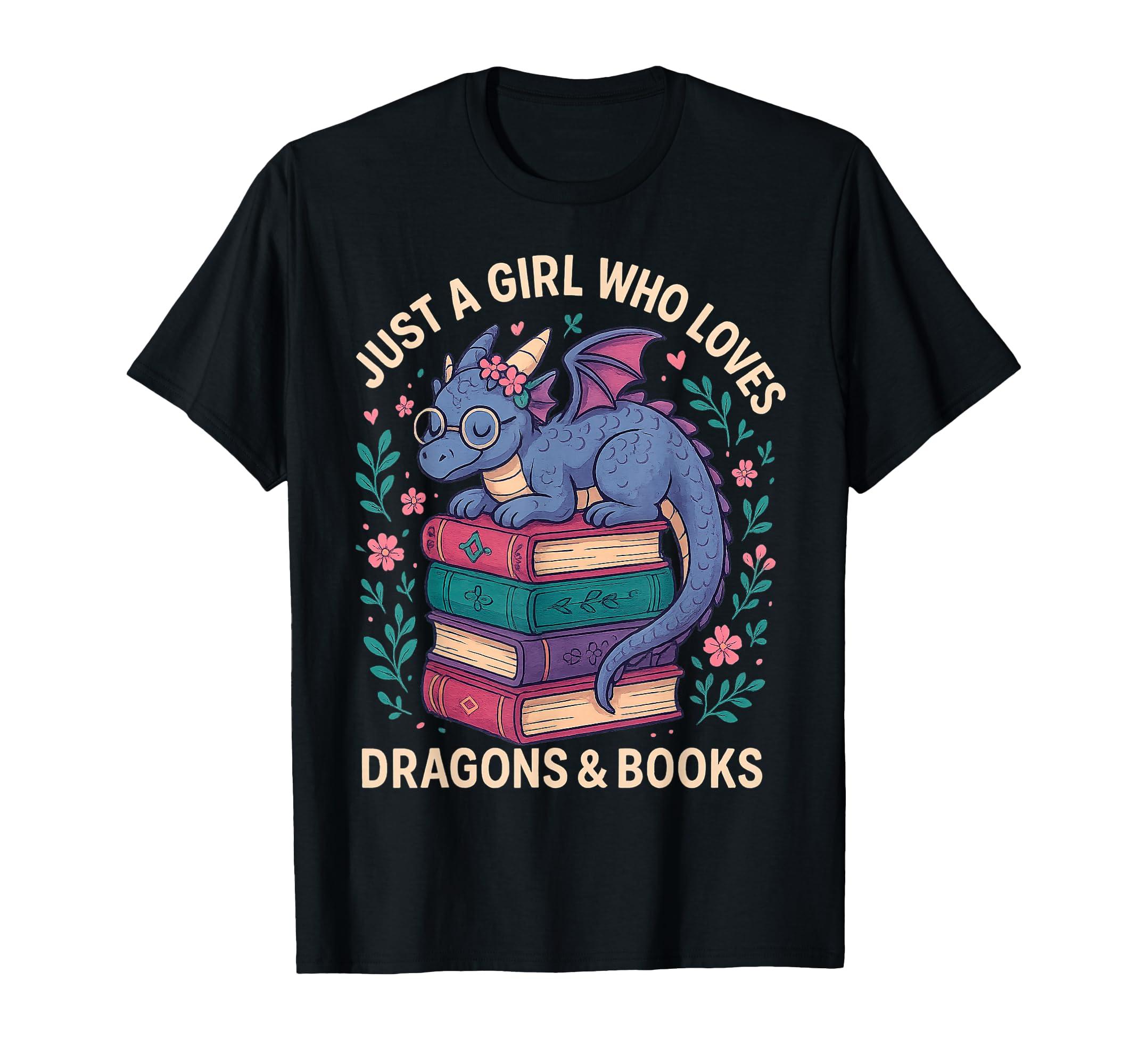 Just Who Loves Dragons And Books T-Shirt - Casual Everyday Wear for Adults - T-Shirt, Sweatshirt, Hoodie