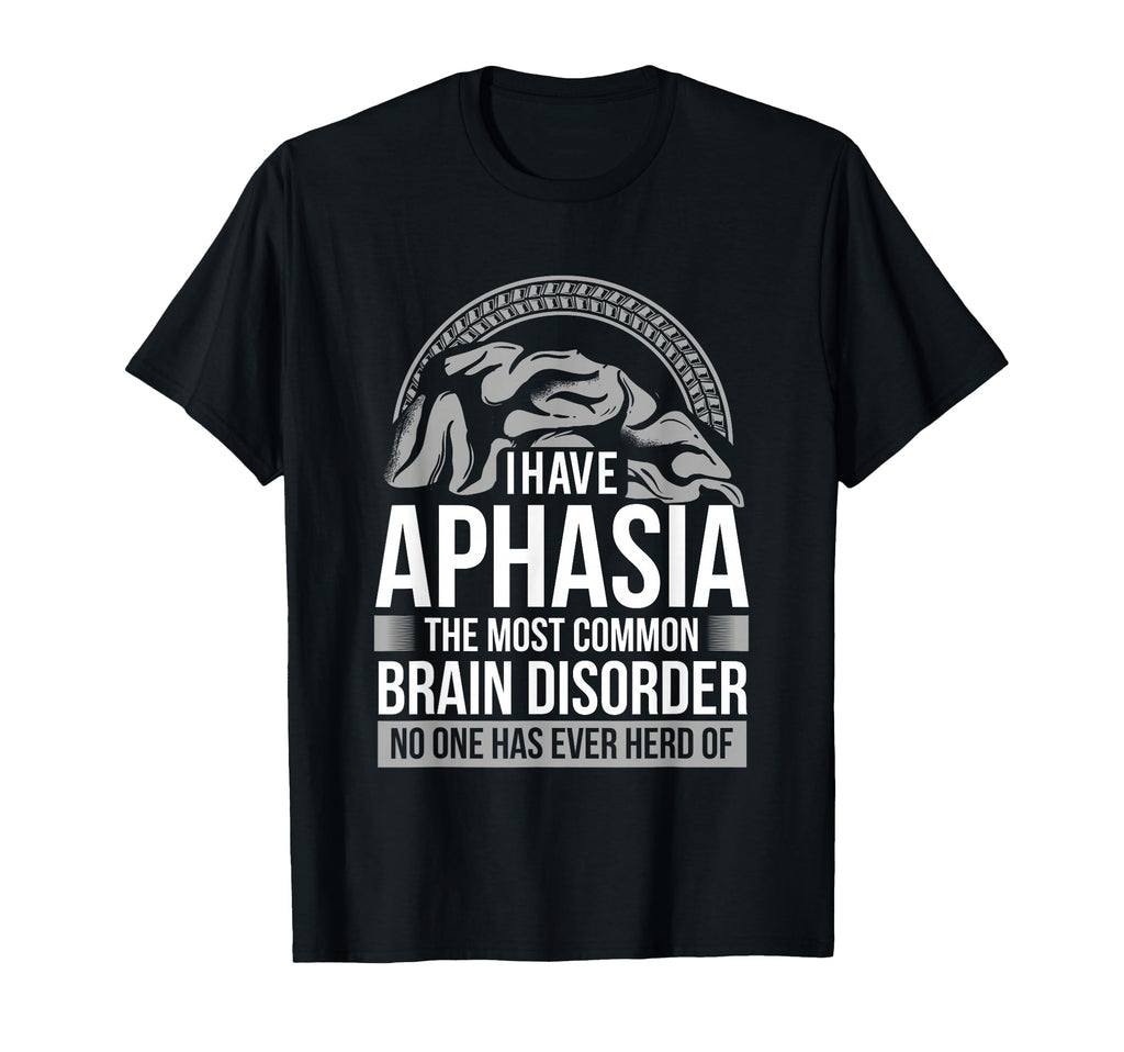 Aphasia Awareness Speech Language Most T-Shirt - Graphic Print Unisex - T-Shirt, Sweatshirt, Hoodie