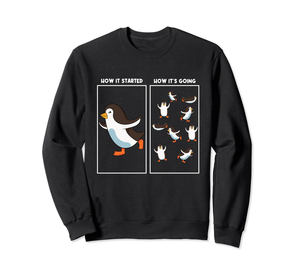 How It Started How Its Going Sweatshirt - Aesthetic Graphic Men Women - T-Shirt, Sweatshirt, Hoodie
