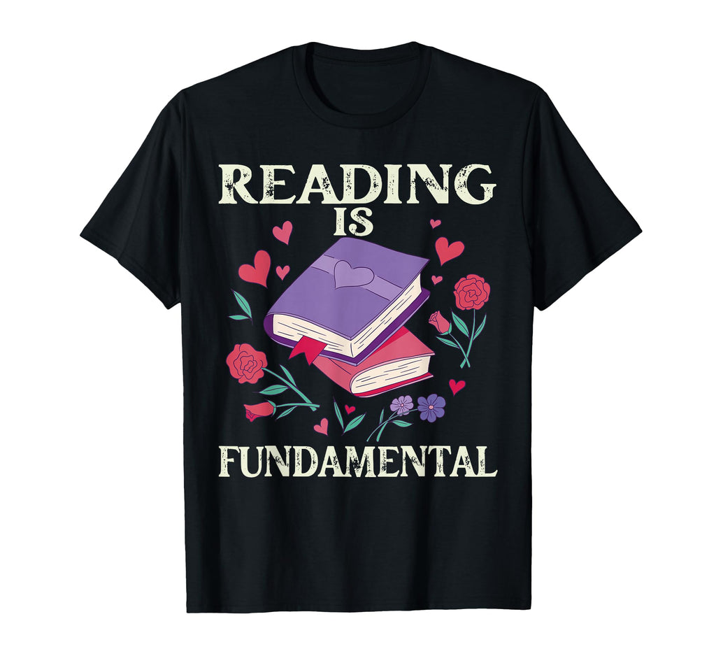 Reading Is Fundamental Geeky T-Shirt - Custom Art Print for Adults - T-Shirt, Sweatshirt, Hoodie