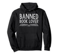 Banned Book Week Reader Banned Book Hoodie - Graphic Print for Adults - T-Shirt, Sweatshirt, Hoodie