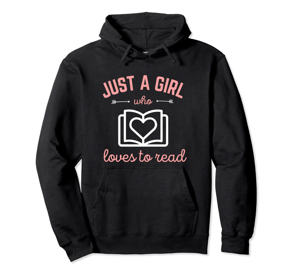Just Who Loves To Read Book Lover Hoodie - Casual Everyday Wear Men Women - T-Shirt, Sweatshirt, Hoodie
