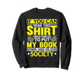 I Love Reading Bookish Tees Sweatshirt - Aesthetic Graphic for Adults - T-Shirt, Sweatshirt, Hoodie