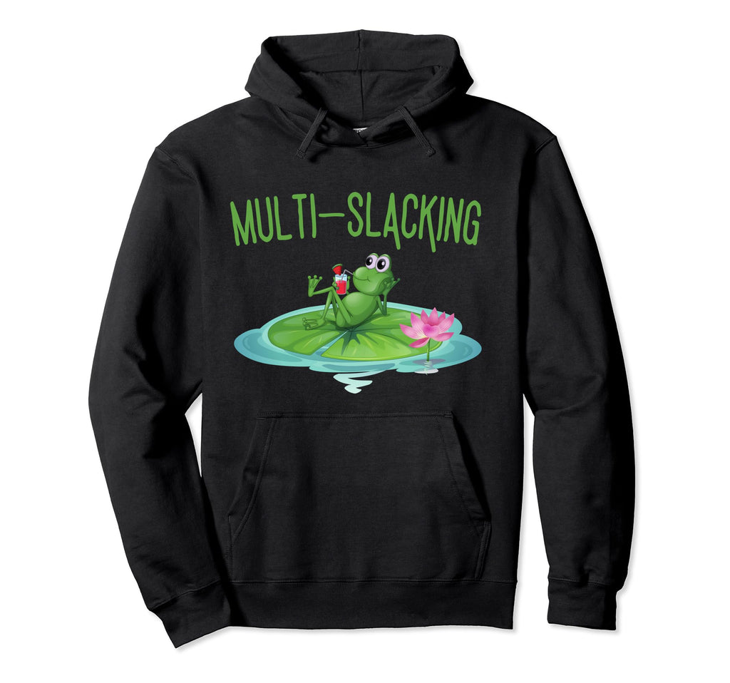 Multi Slacking Relaxing Self Care Frog Hoodie - Minimalist Print for Adults - T-Shirt, Sweatshirt, Hoodie