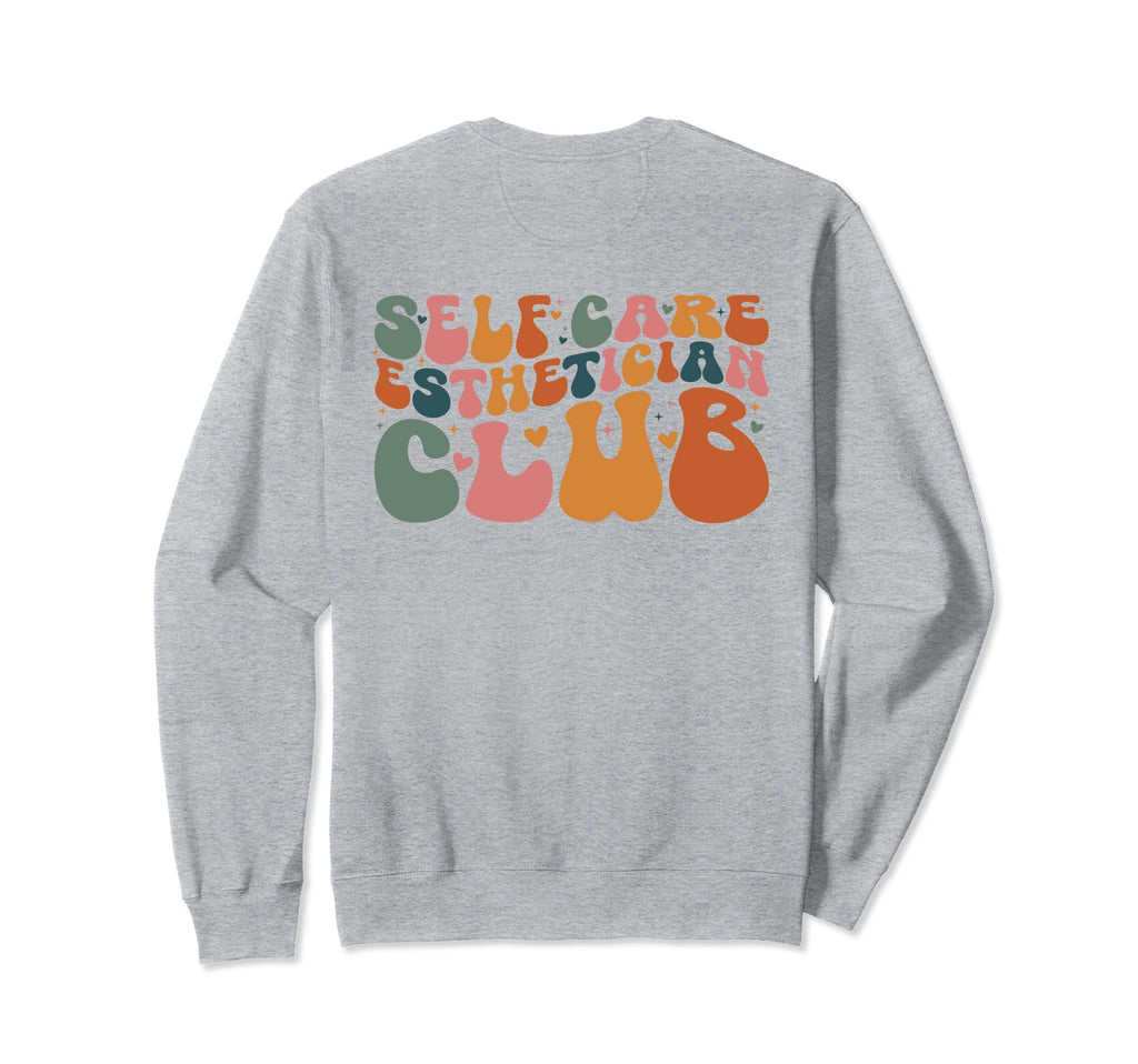 Esthetician Self Care Club T-Shirt - Custom Art Print for Adults - T-Shirt, Sweatshirt, Hoodie