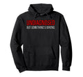 Funny Undiagnosed But Somethings Wrong Hoodie - Graphic Print for Adults - T-Shirt, Sweatshirt, Hoodie