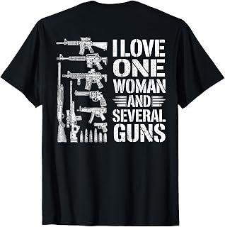 I Love-One Woman and Several Guns Lover Husband Boyfriend T-Shirt Unisex T-shirt, Sweatshirt, Hoodie, Long Sleeve Tee - T-Shirt, Sweatshirt, Hoodie