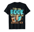 I Like My Books Spicy And My Coffee T-Shirt - Novelty Apparel for Adults - T-Shirt, Sweatshirt, Hoodie