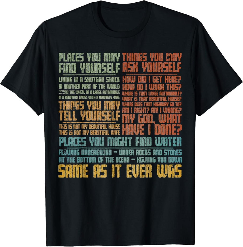 Vintage Same As It Ever Was Unisex T-shirt, Sweatshirt, Hoodie, Long Sleeve Tee - T-Shirt, Sweatshirt, Hoodie