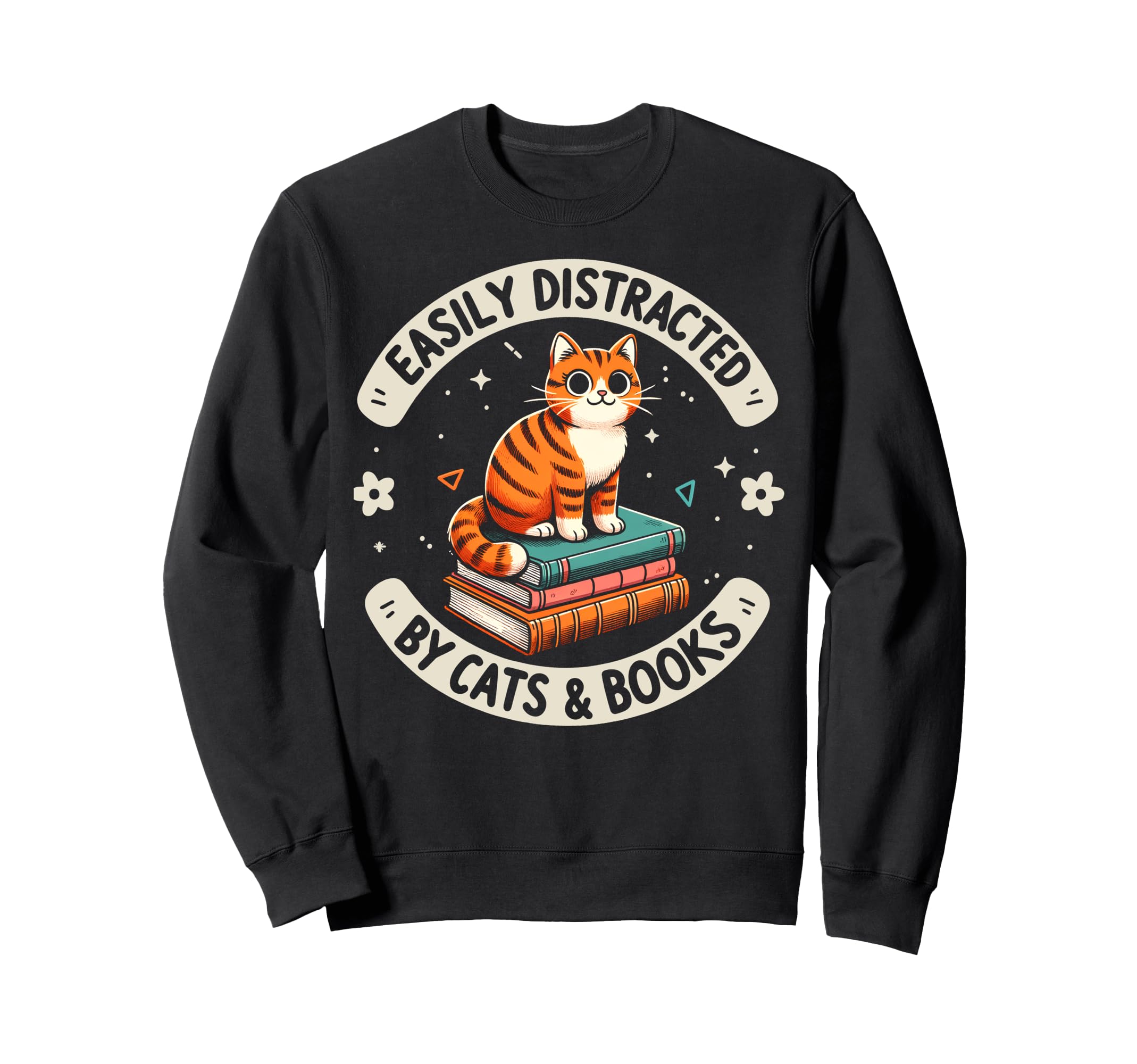Easily Distracted Cats And Books Sweatshirt - Minimalist Print Men Women - T-Shirt, Sweatshirt, Hoodie