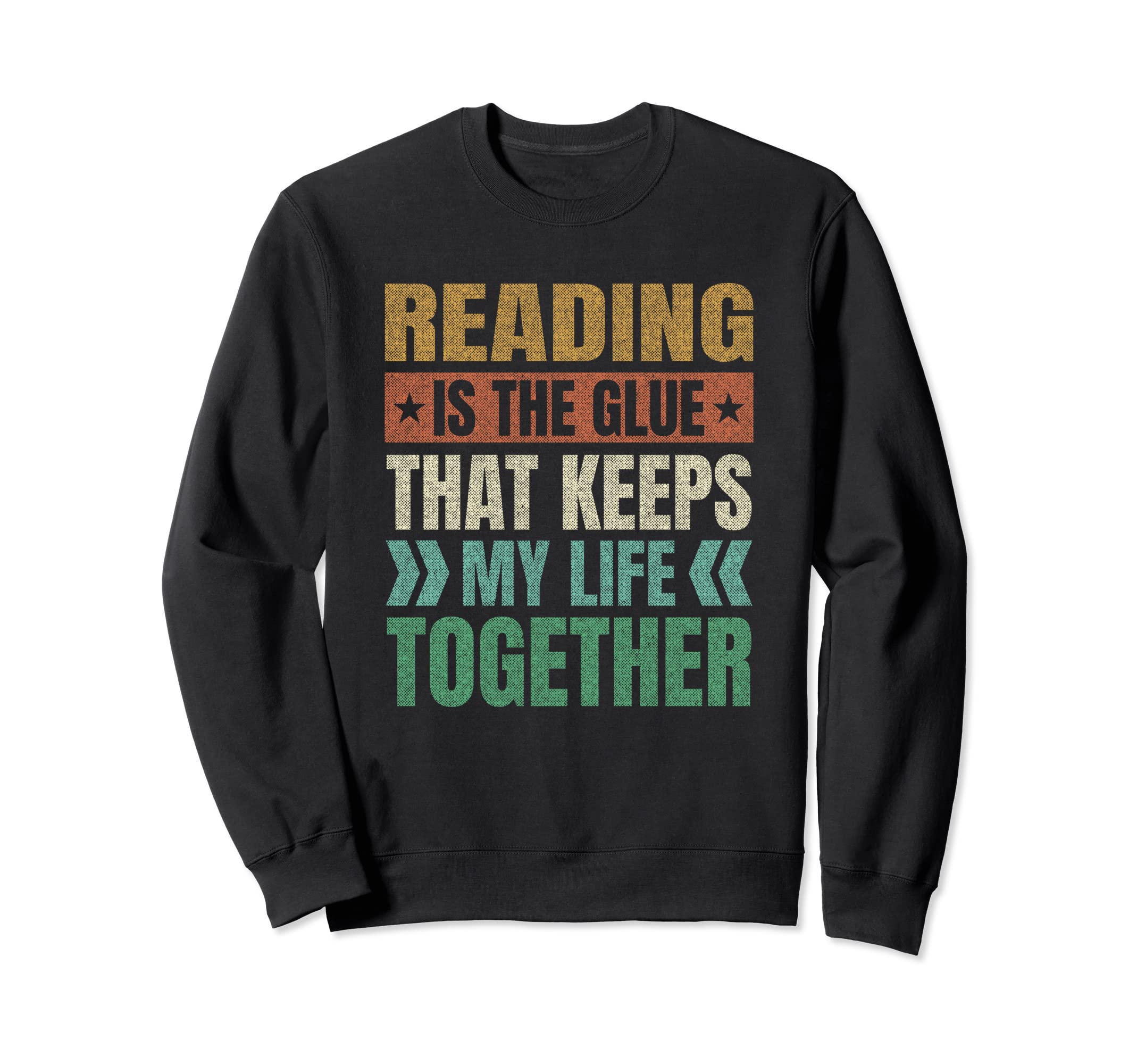 Reading Keeps My Life Together Sweatshirt - Graphic Print for Adults - T-Shirt, Sweatshirt, Hoodie