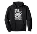 Best Bonus Dad Ever Thanks Putting Hoodie - Aesthetic Graphic for Adults - T-Shirt, Sweatshirt, Hoodie