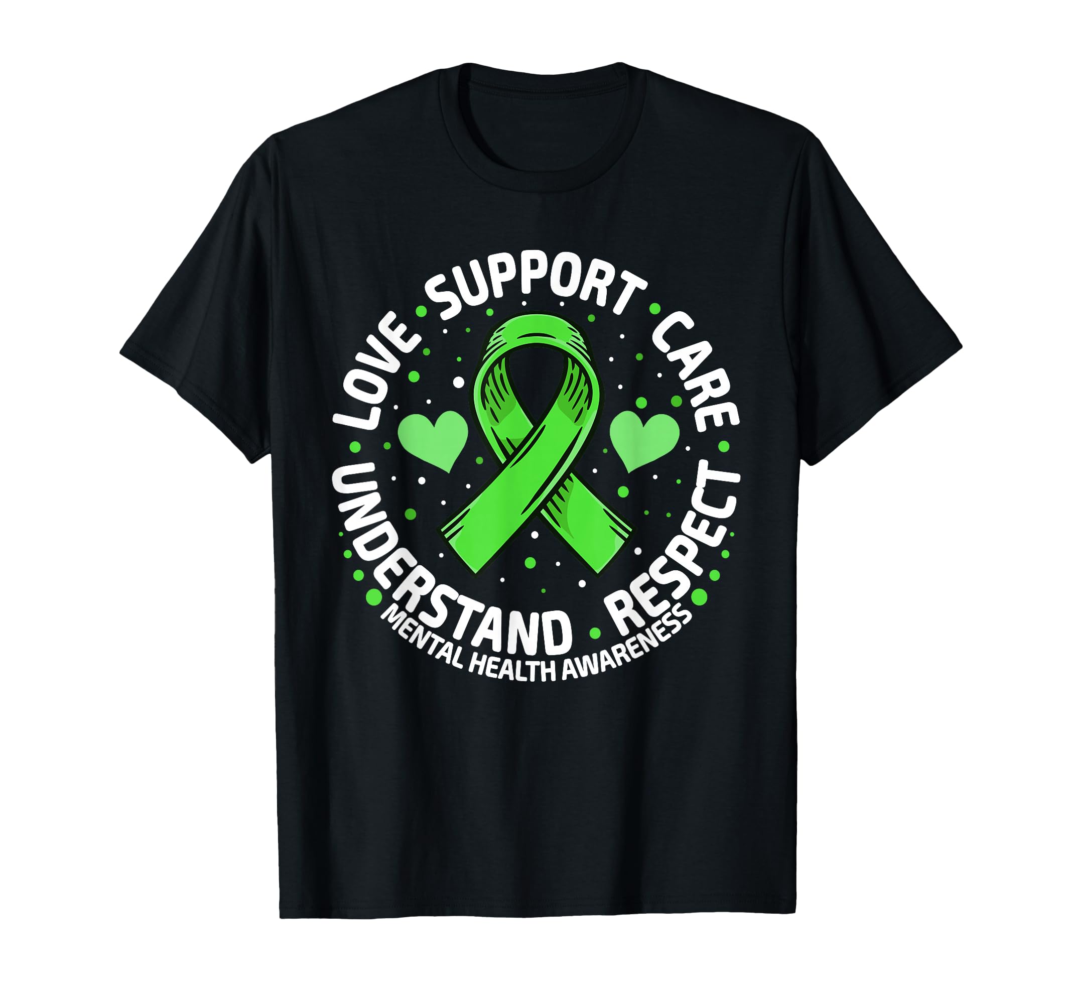 Mental Health Family Support Green T-Shirt - Streetwear Style for Adults - T-Shirt, Sweatshirt, Hoodie