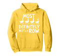 Duck Most Definitely Not All Row Mental Hoodie - Trendy Graphic Unisex - T-Shirt, Sweatshirt, Hoodie