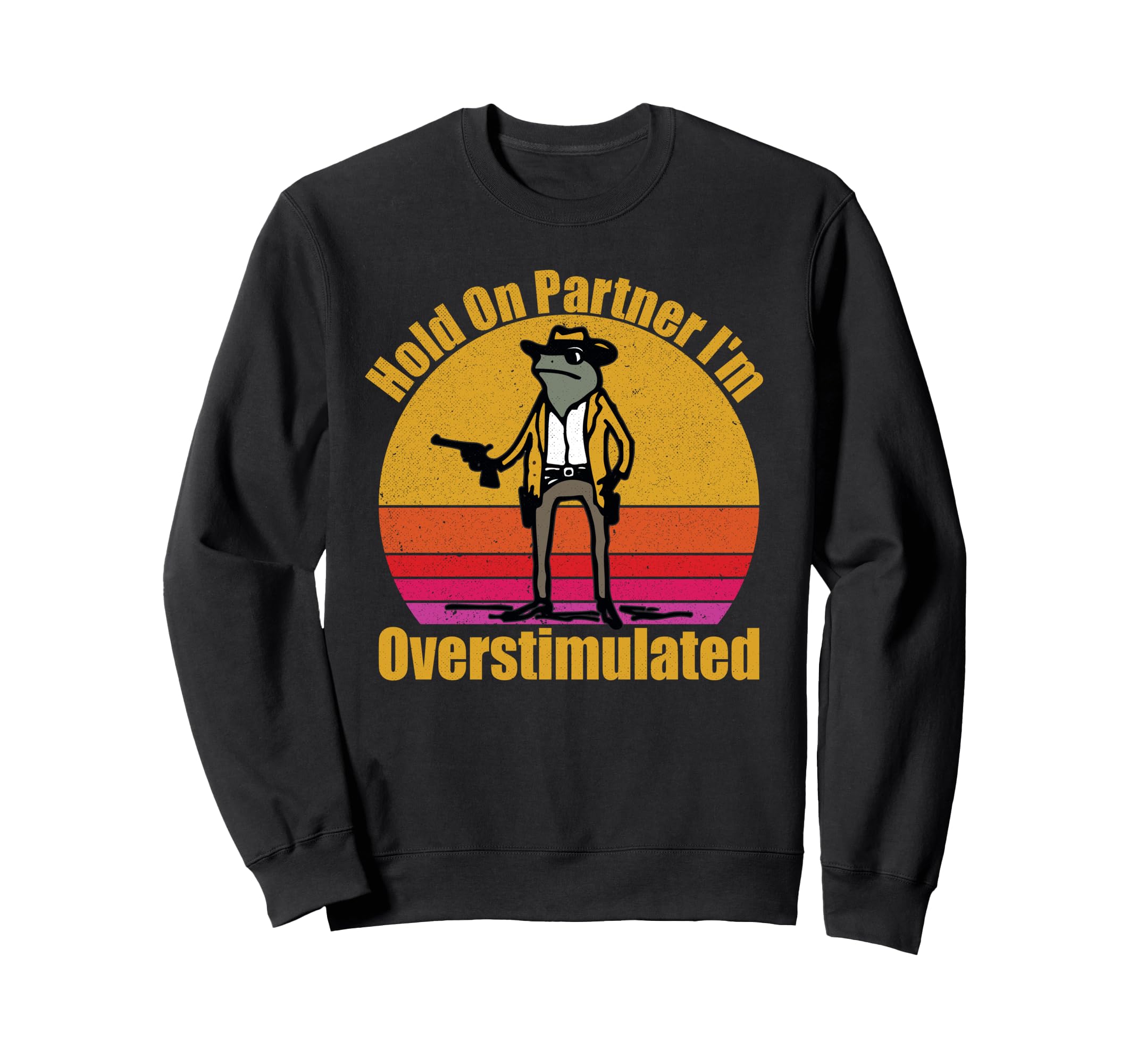 Funny Cowboy Frog Hold Partner Im Sweatshirt - Unique Graphic Unisex - T-Shirt, Sweatshirt, Hoodie