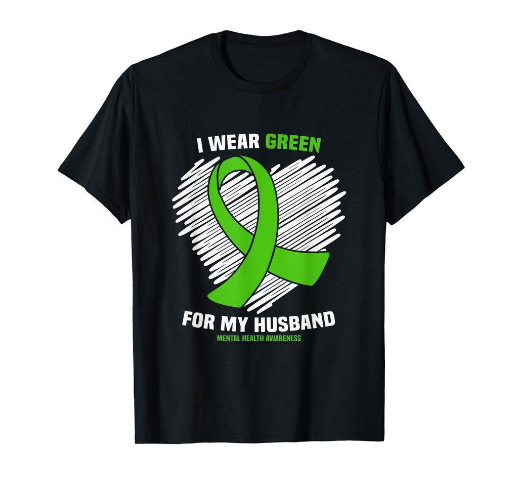 I Wear Green My Husband Mental Health T-Shirt - Minimalist Print Unisex - T-Shirt, Sweatshirt, Hoodie