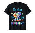 Its Okay To Be Different Autism T-Shirt - Custom Art Print for Adults - T-Shirt, Sweatshirt, Hoodie