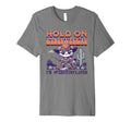 Funny Hold Partner Im Overstimulated T-Shirt - Graphic Print Men Women - T-Shirt, Sweatshirt, Hoodie
