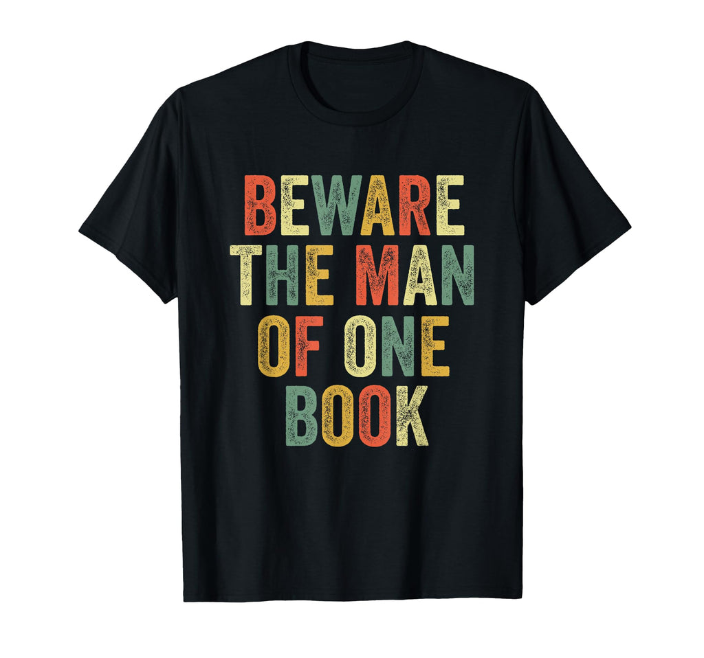 Beware One Book Lover Thomas Aquinas Read T-Shirt - Custom Art Print Unisex - T-Shirt, Sweatshirt, Hoodie